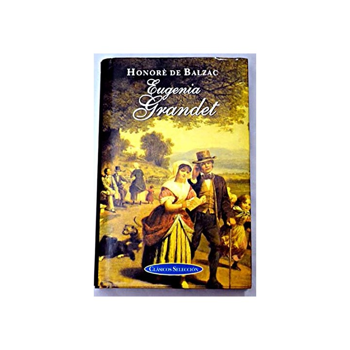 Eugenia Grandet - Honoré De Balzac